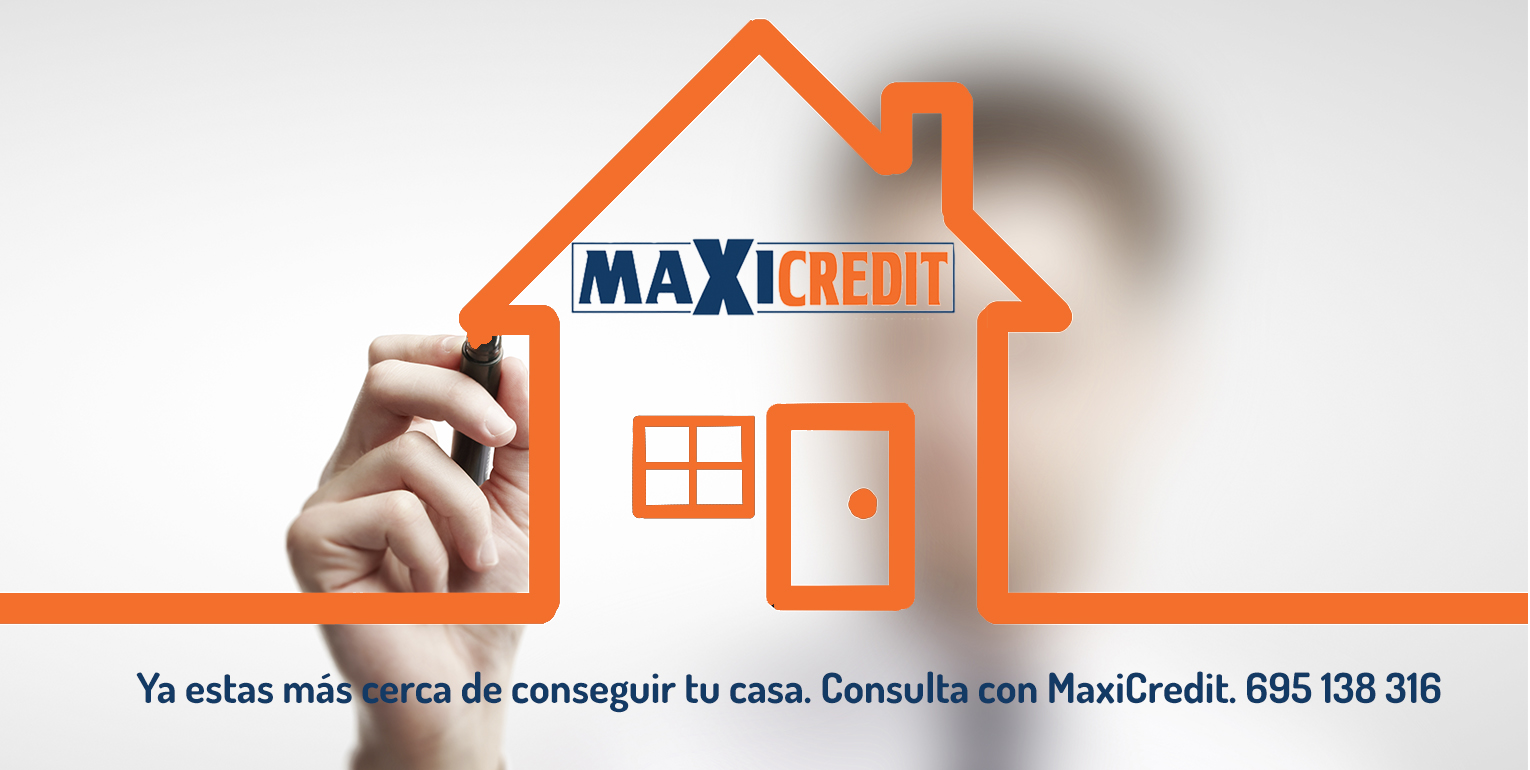 9-10-18 maxicredit, asesoria financiera planetacasa