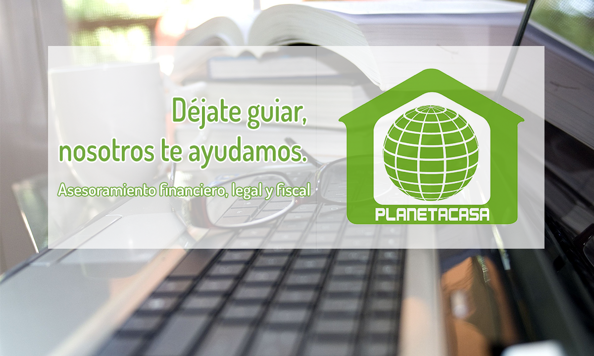 asesoramiento financiero legal y fiscal con planetacasa inmobiliaria malaga