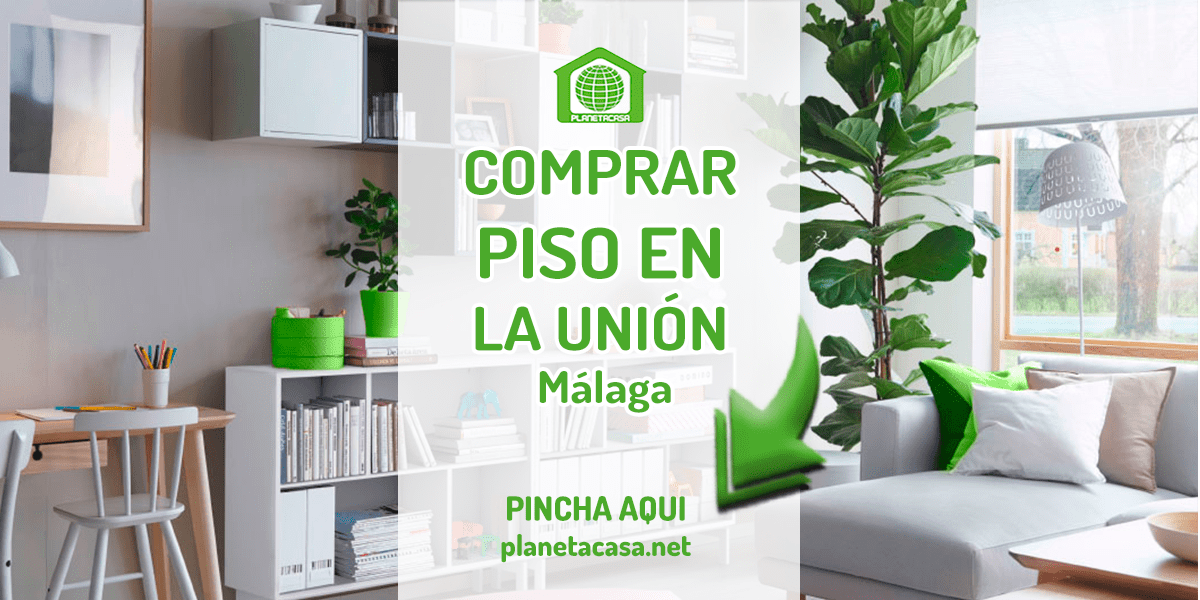 Comprar piso en La Union Malaga