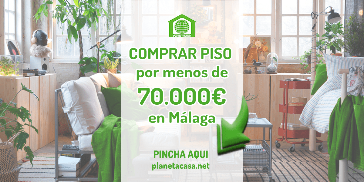 Comprar piso por menos de 70000 euros en Málaga