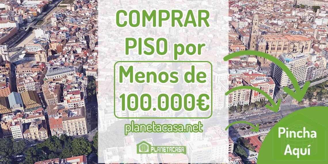 comprar piso por menos de 100000 euros en Málaga