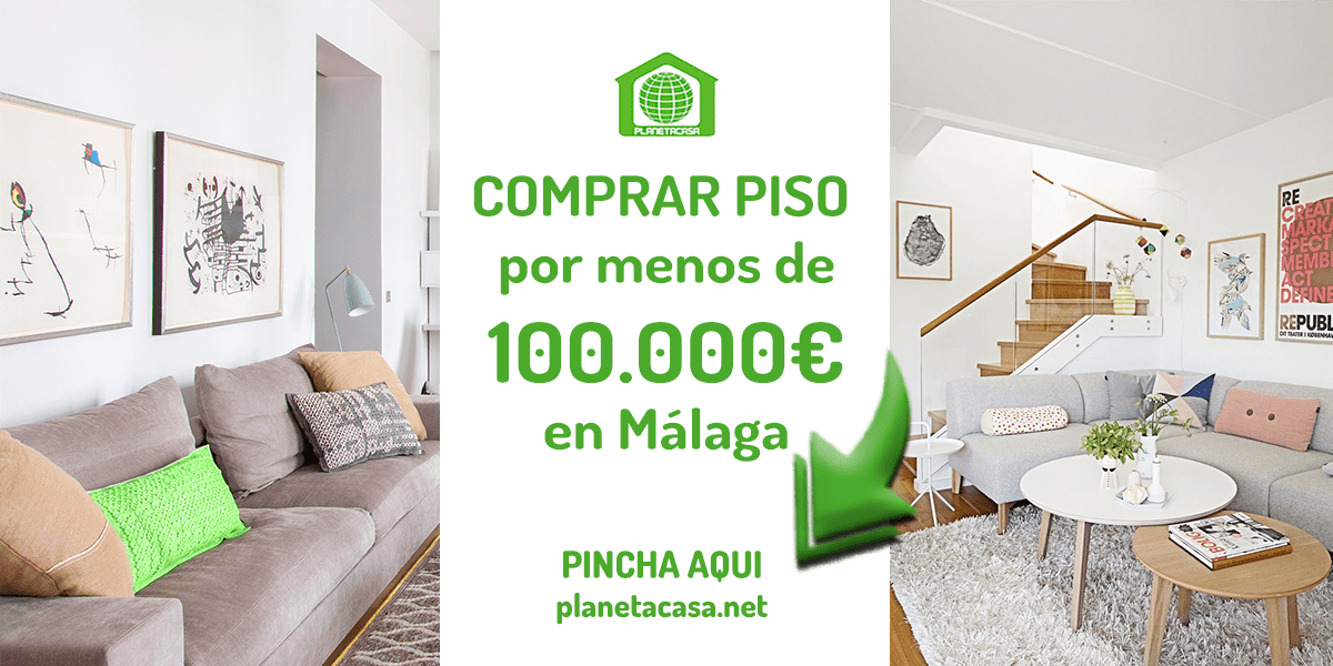 Comprar piso por menos de 100000 euros en Málaga