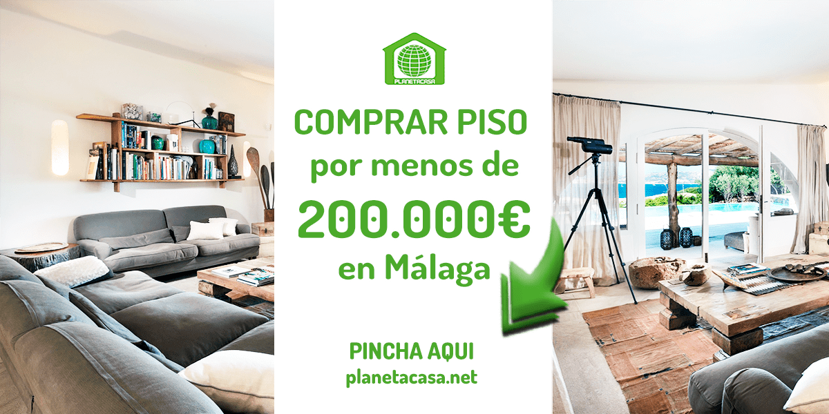 Comprar piso por menos de 200.000 euros en Málaga