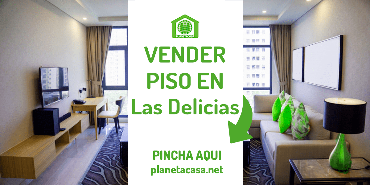 vender piso en las delicias