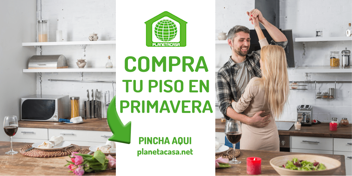 PRIMAVERA el mejor momento para comprar piso