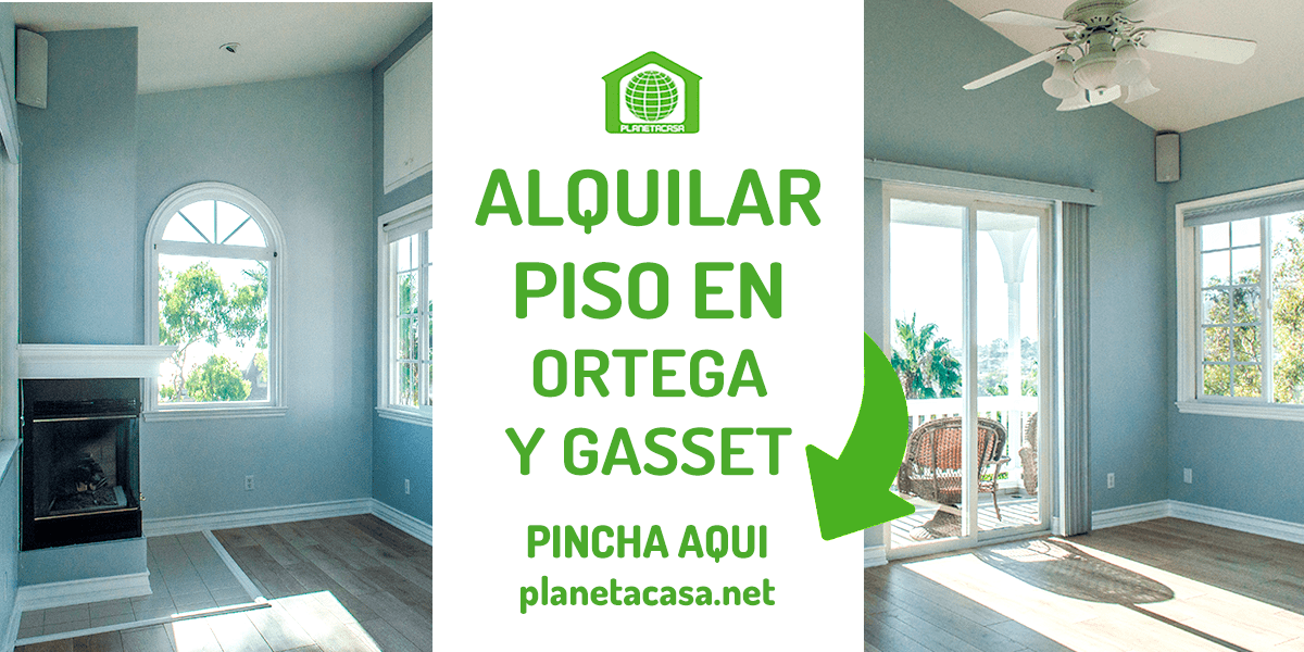 Alquilar piso en ORtega y gasset