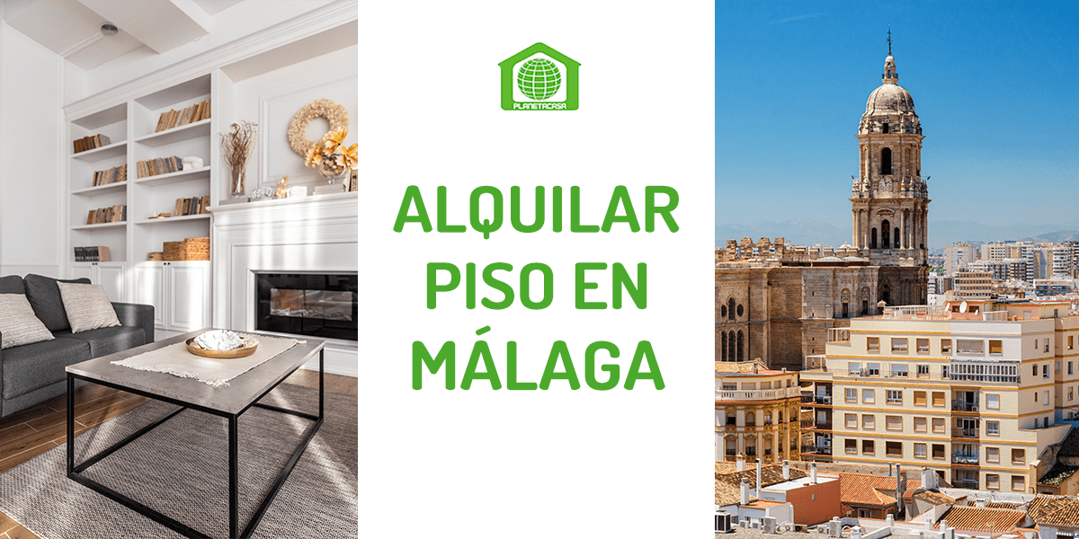 Alquilar Piso en Málaga