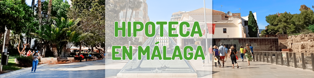 hipoteca malaga 