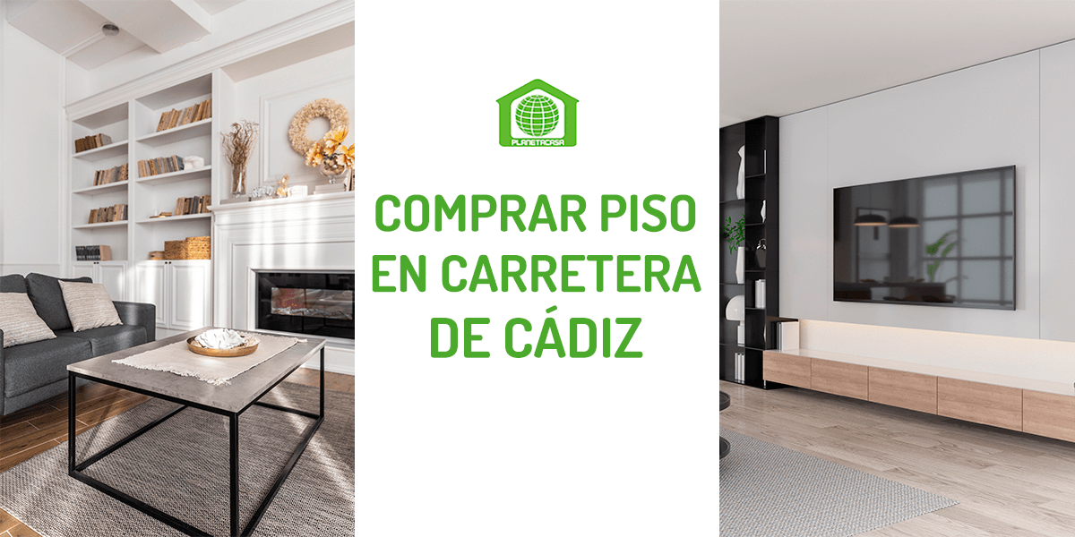 Comprar piso en la Carretera de Cádiz