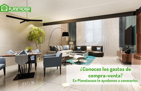 gastos de compraventa planetacasa