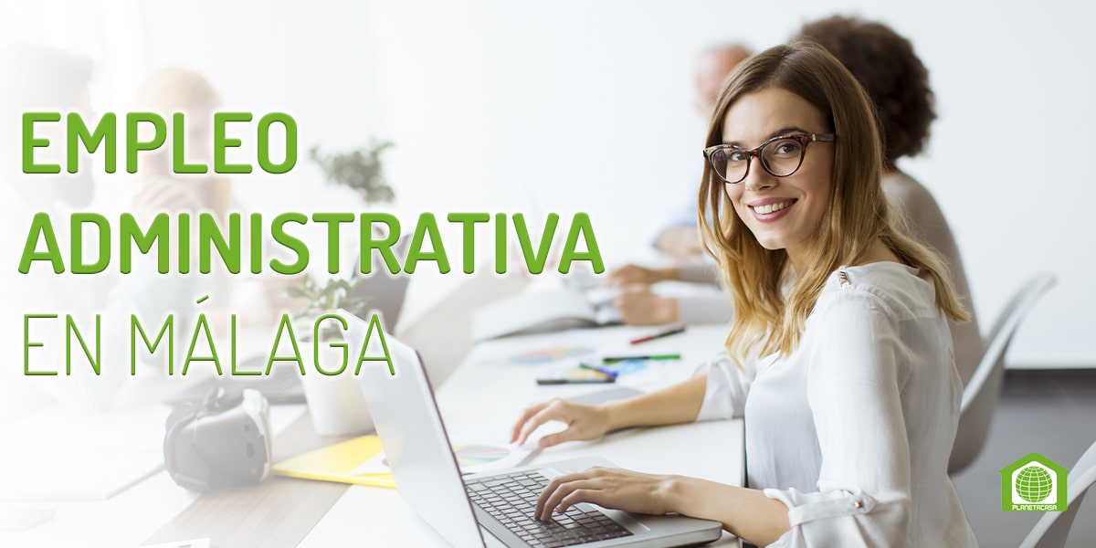 Empleo Administrativa Málaga